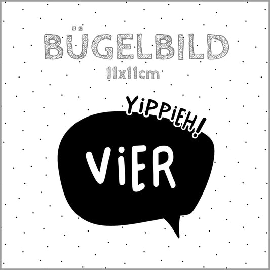 Bügelbild Yippieh VIER | 11x11cm