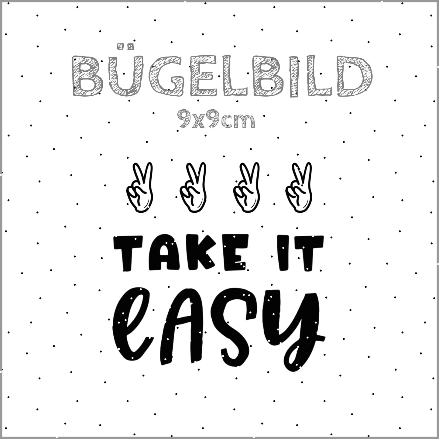 Bügelbild Take it easy | 9x9cm