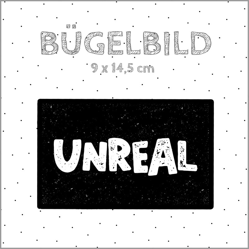 Bügelbild Unreal | 9x14,5cm